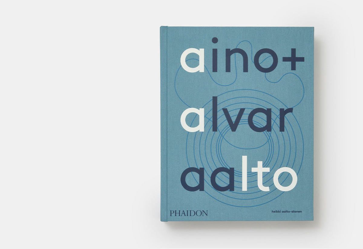 Aino + Alvar Aalto: A Life Together, Aino aalto, Alvar aalto, Phaidon